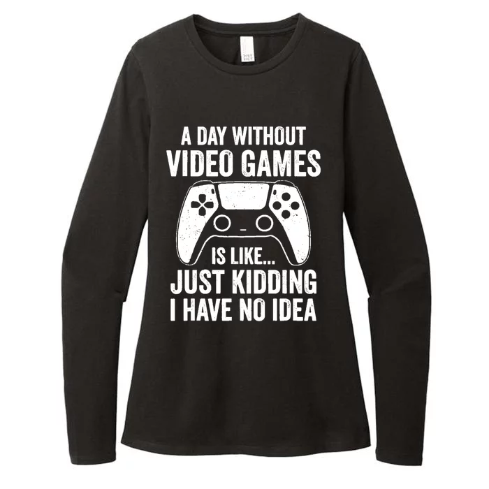 A Day Without Video Games Ding Funny Gamer Gaming Gift Womens CVC Long Sleeve Shirt