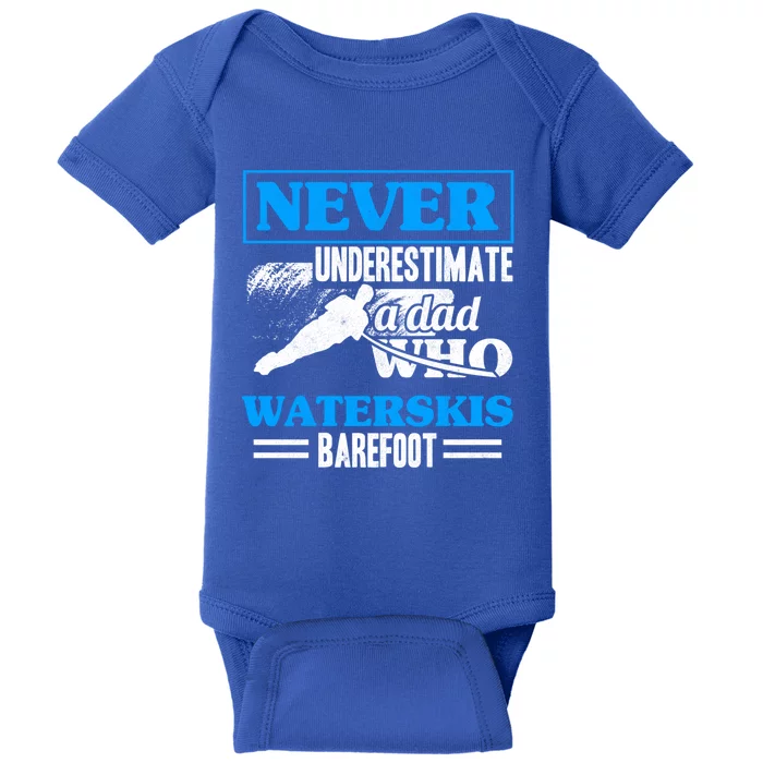 A Dad Who Waterskis Barefoot Water Skiing Wakeboarding Gift Baby Bodysuit