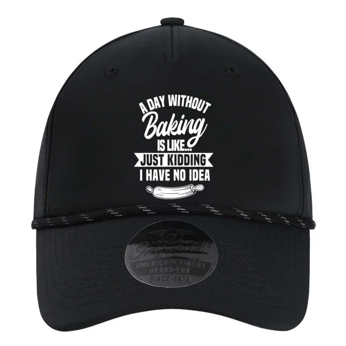 A Day Without Baking Is Like Just Ding I Have No Idea Gift Performance The Dyno Cap