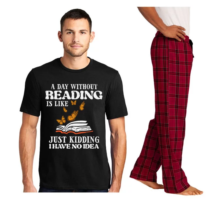 A Day Without Reading Funny Book Lover Bookworm Librarian Pajama Set