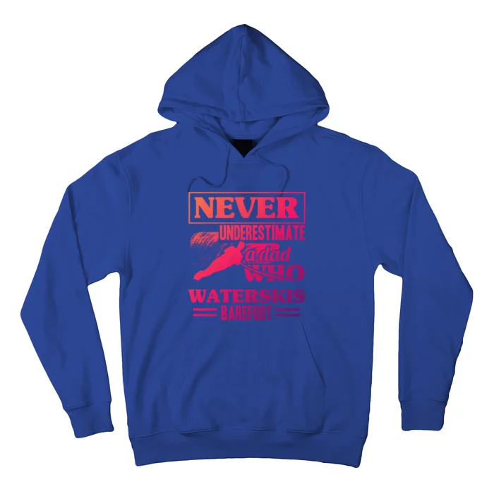 A Dad Who Waterskis Barefoot Water Skiing Wakeboarding Gift Hoodie