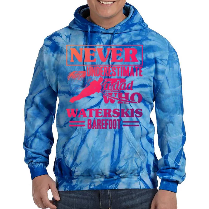 A Dad Who Waterskis Barefoot Water Skiing Wakeboarding Gift Tie Dye Hoodie