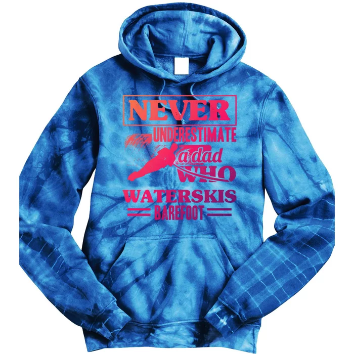 A Dad Who Waterskis Barefoot Water Skiing Wakeboarding Gift Tie Dye Hoodie