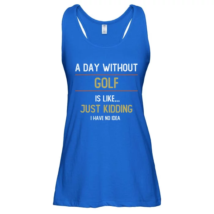 A Day Without Golf Is Like Funny Golf Lovers Gift Ladies Essential Flowy Tank