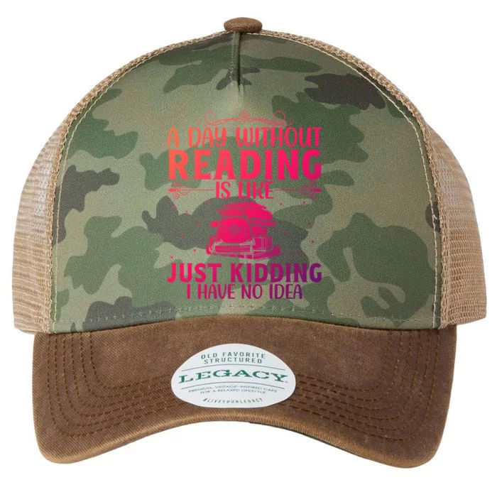 A Day Without Reading Is Like Book Lover Book Nerd Librarian Gift Legacy Tie Dye Trucker Hat