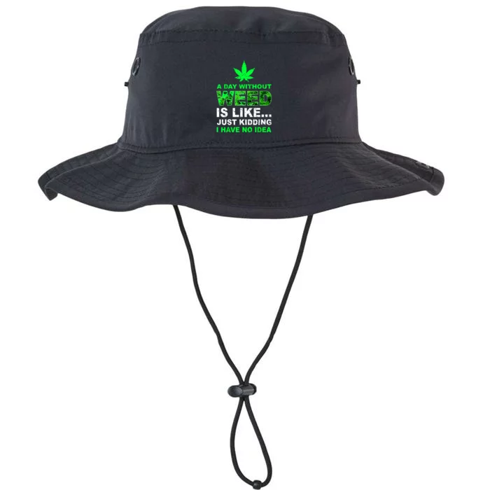 A Day Without Weed Funny Marijuana Cannabis Weed Pot 420 Legacy Cool Fit Booney Bucket Hat