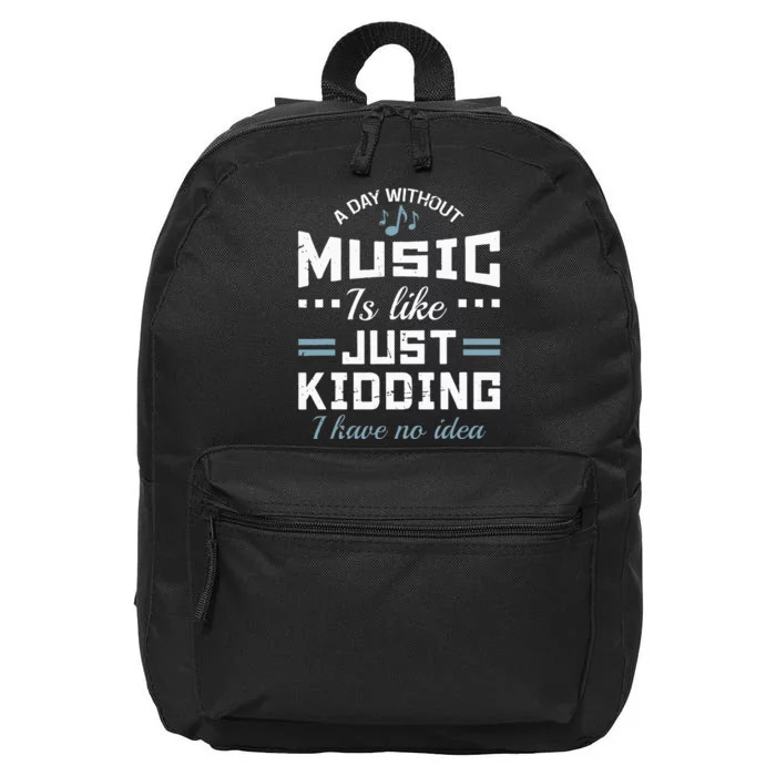 A Day Without Music Is Like Musician Theory Teacher Funny 16 in Basic Backpack