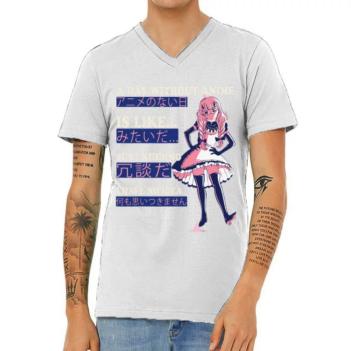 A Day Without Anime Is Like kawaii cute anime V-Neck T-Shirt