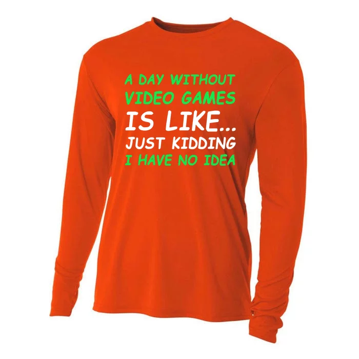 A Day Without Video Games Funny Video Gamer Gift Cooling Performance Long Sleeve Crew