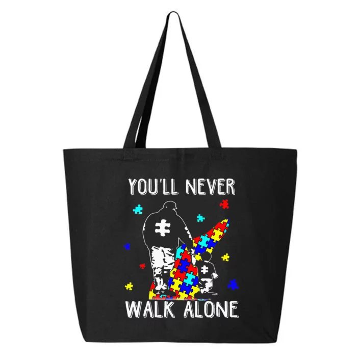 Autism Dad You Will Never Walk-Alone Support Autism Son 25L Jumbo Tote