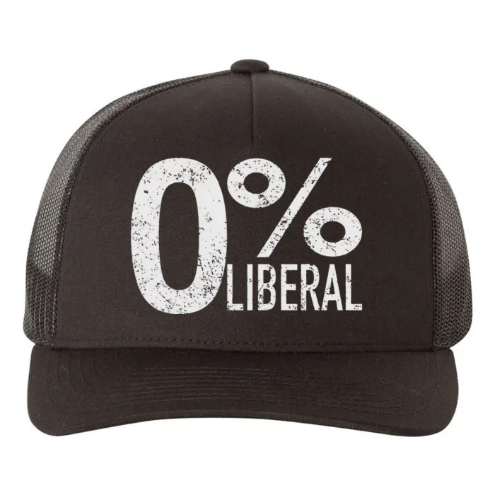 Antiliberal Democrat Zero Percent Liberal Trump Yupoong Adult 5-Panel Trucker Hat