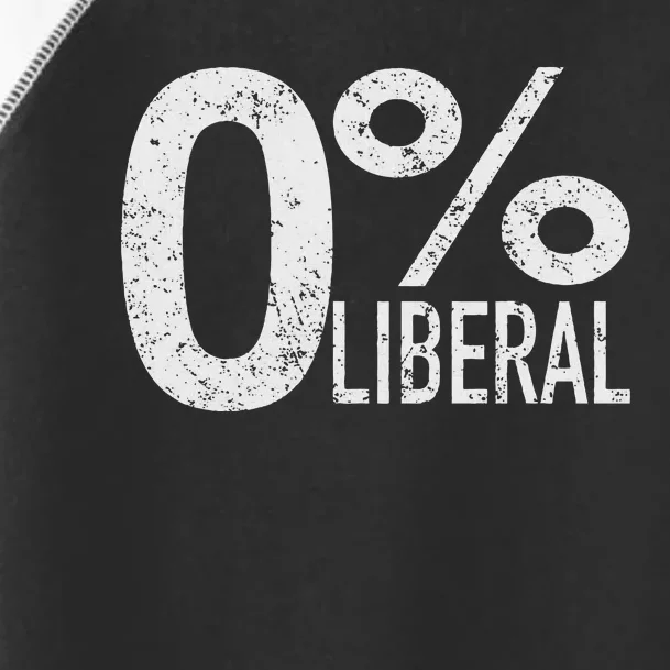 Antiliberal Democrat Zero Percent Liberal Trump Toddler Fine Jersey T-Shirt