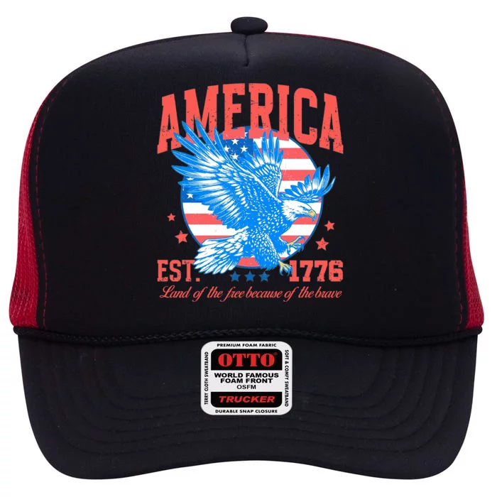 America Est 1776 Land Of The Free Because Of The Brave High Crown Mesh Trucker Hat