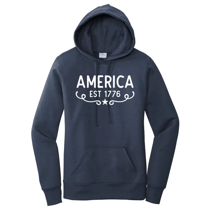 America Est 1776 Patriotic 4th Of July Veteran Gift Women's Pullover Hoodie