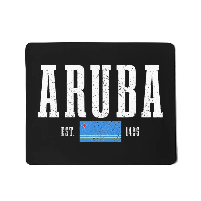 Aruba Est. 1499 Aruba Flag Pride Vintage Aruba Mousepad