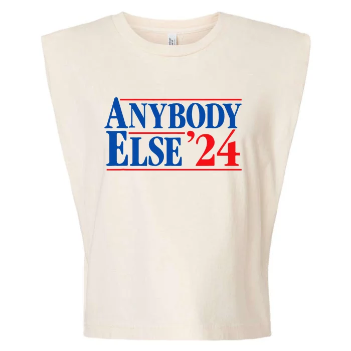 Anybody Else 24 Election 2024 Anti Biden Trump Desantis Vote Garment-Dyed Women's Muscle Tee