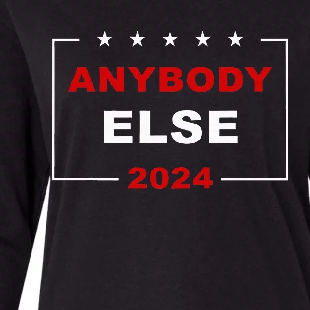 Anybody Else 2024 – Usa Presidential Election Humor Womens Cotton Relaxed Long Sleeve T-Shirt