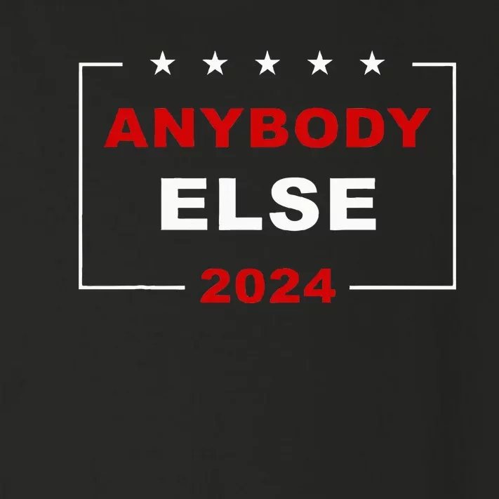 Anybody Else 2024 – Usa Presidential Election Humor Toddler Long Sleeve Shirt