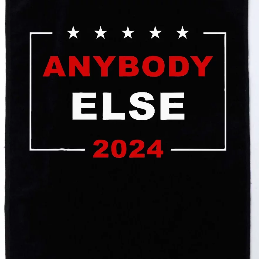 Anybody Else 2024 – Usa Presidential Election Humor Platinum Collection Golf Towel