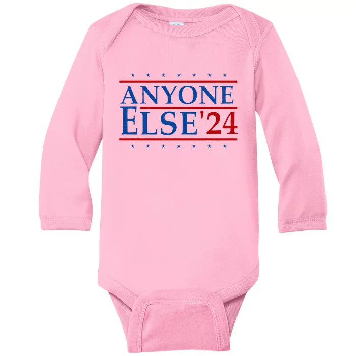 Anyone Else 2024 Election Campaign Political Funny Baby Long Sleeve Bodysuit