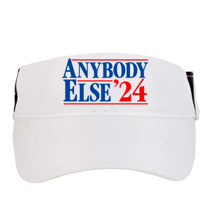 Anybody Else 24 Election Funny Adult Drive Performance Visor