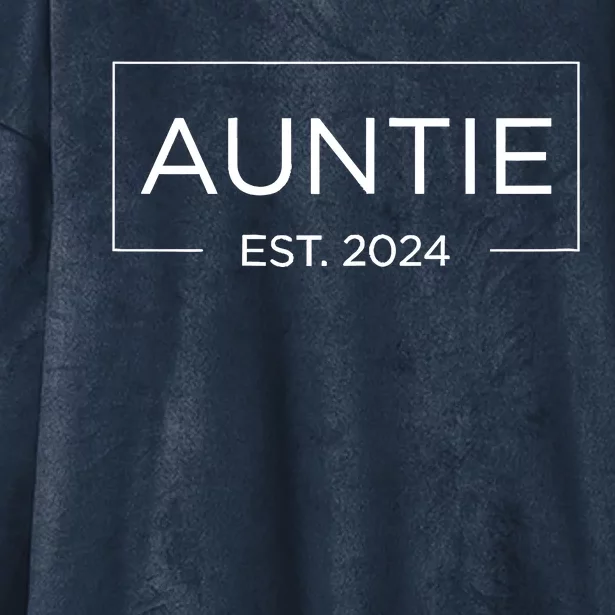 Auntie Est. 2024 Pregnancy Announcement New Auntie 2024 Hooded Wearable Blanket