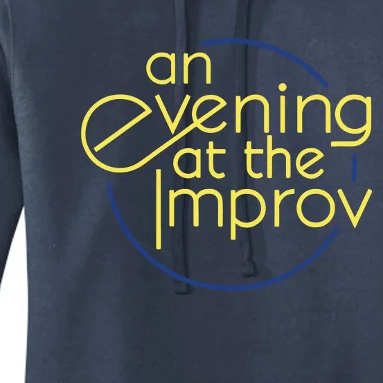 An Evening At The Improv Women's Pullover Hoodie