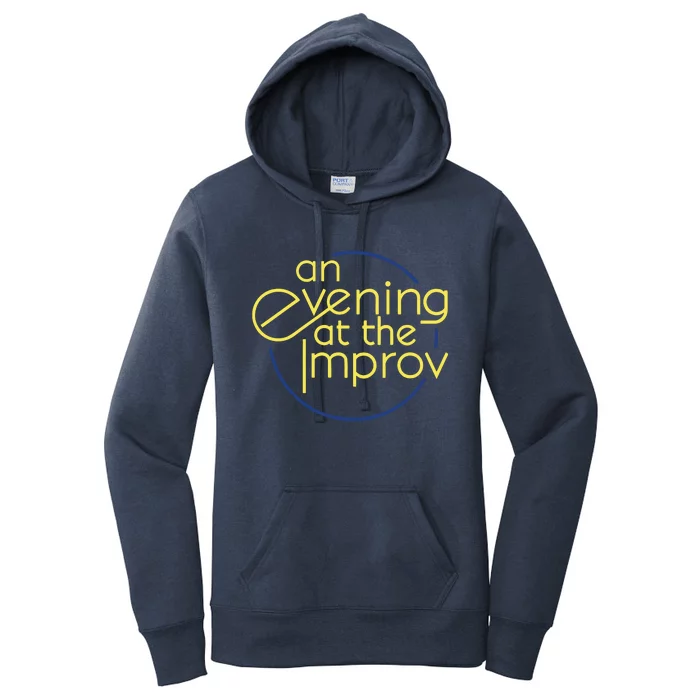 An Evening At The Improv Women's Pullover Hoodie