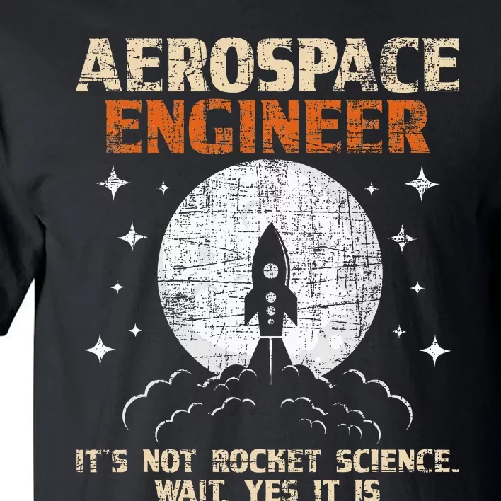 Aerospace Engineer Aeronautical Engineering Aviation Lover Tall T-Shirt