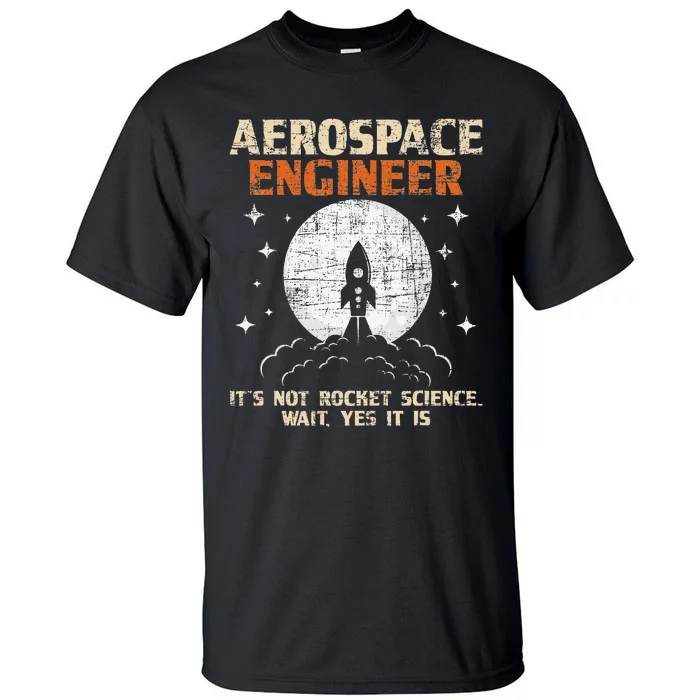 Aerospace Engineer Aeronautical Engineering Aviation Lover Tall T-Shirt