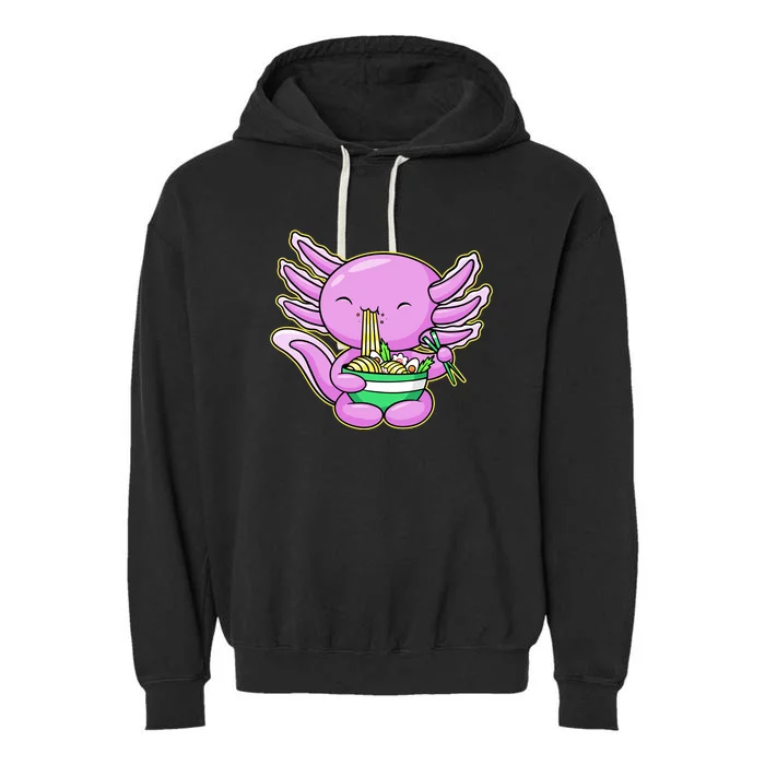 Axolotl Eating A Bowl Of Ramen Anime Funny Cute Garment-Dyed Fleece Hoodie