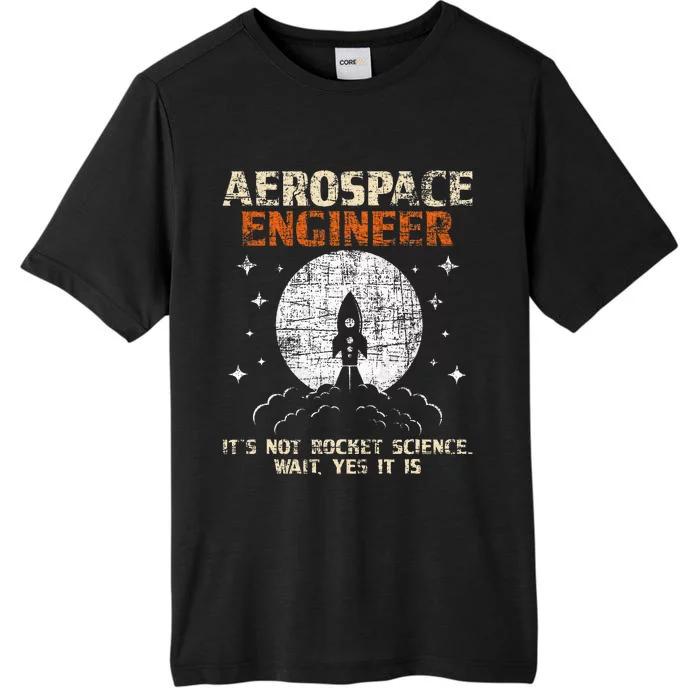 Aerospace Engineer Aeronautical Engineering Aviation Lover ChromaSoft Performance T-Shirt