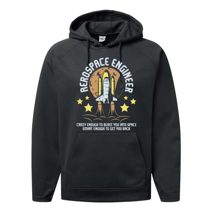 Aerospace Engineer Aeronautical Engineering Spacecrafts Performance Fleece Hoodie