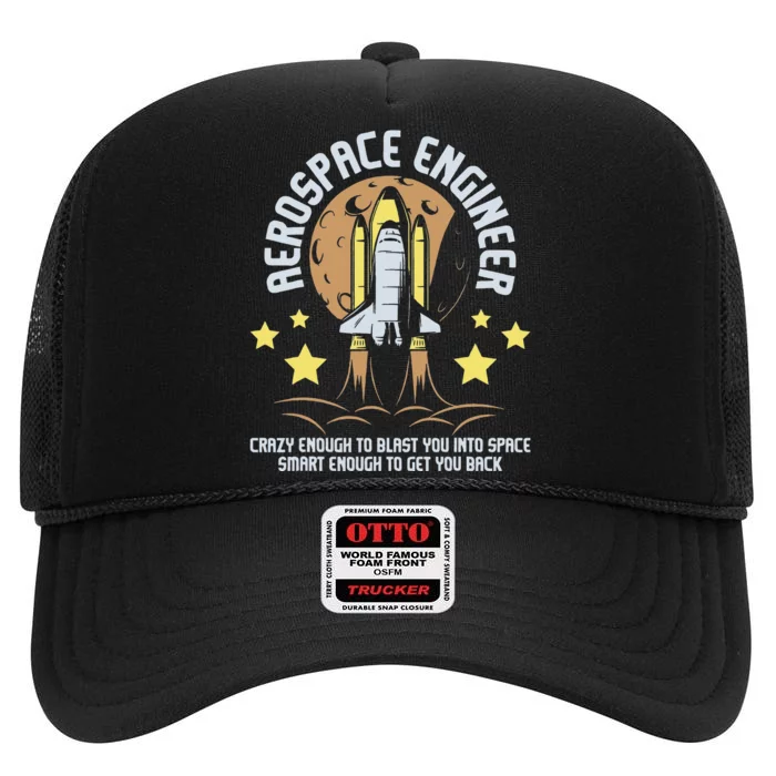 Aerospace Engineer Aeronautical Engineering Spacecrafts High Crown Mesh Trucker Hat