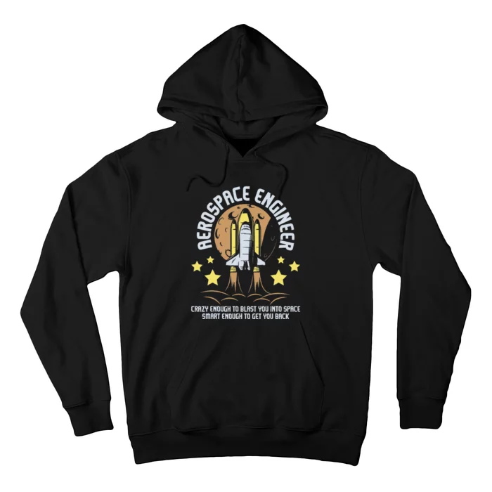 Aerospace Engineer Aeronautical Engineering Spacecrafts Hoodie