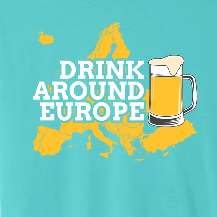 Around Europe Beer Lover Meaningful Gift ChromaSoft Performance T-Shirt