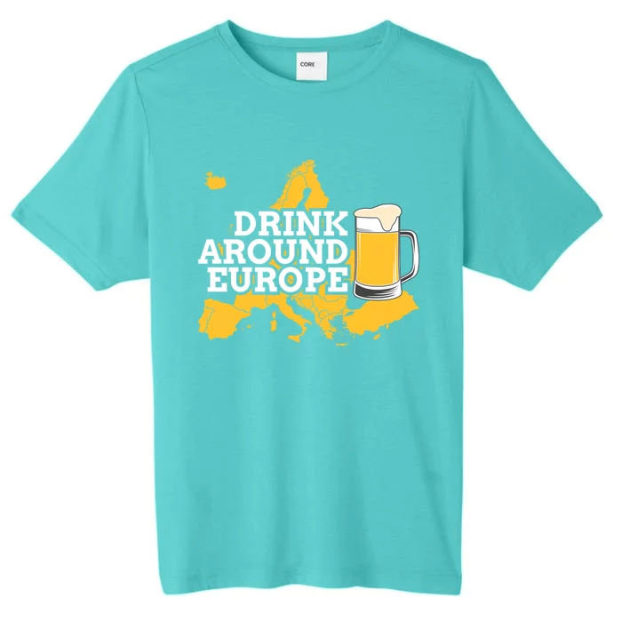 Around Europe Beer Lover Meaningful Gift ChromaSoft Performance T-Shirt