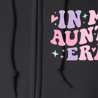 Auntie Era Baby Announcement Perfect Mother's Day Gift Full Zip Hoodie