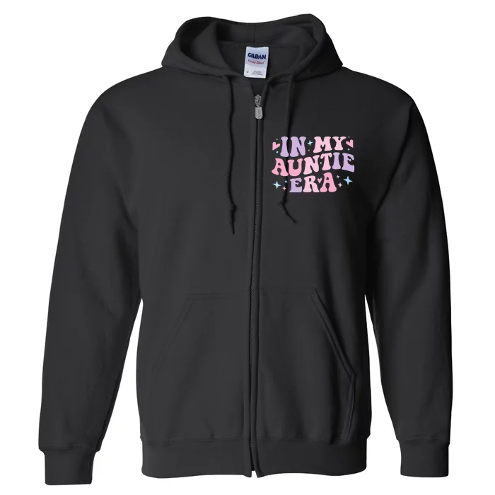 Auntie Era Baby Announcement Perfect Mother's Day Gift Full Zip Hoodie