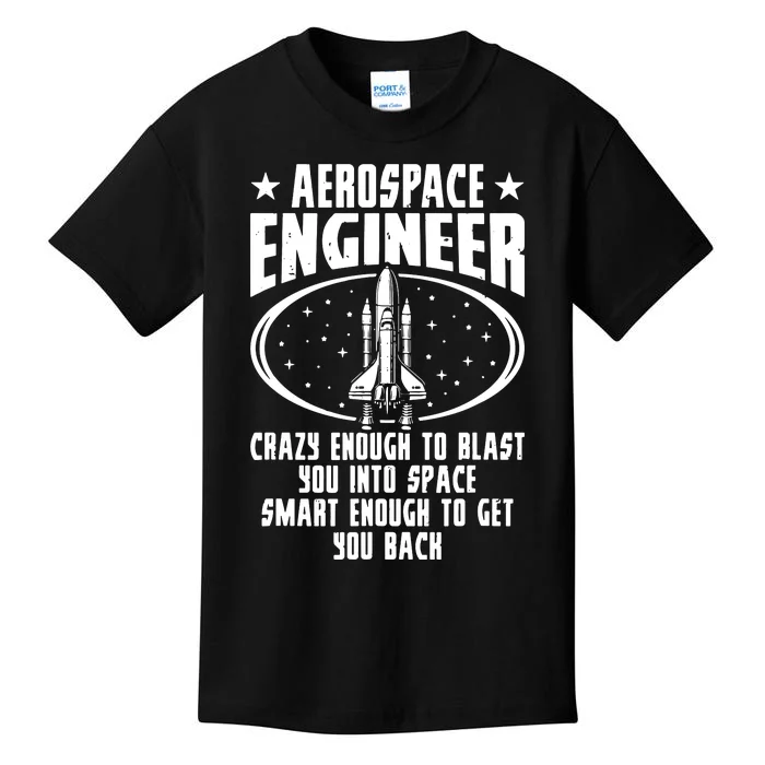 Aerospace Engineer Crazy And Smart Aerospace Engineering Kids T-Shirt