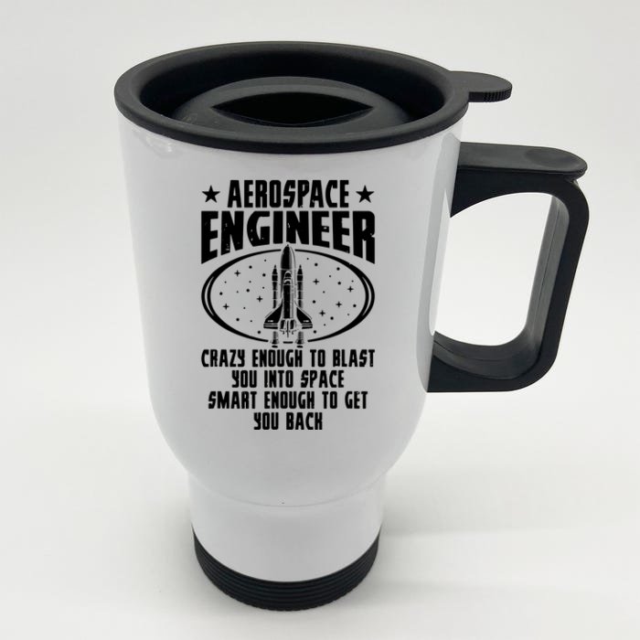 Aerospace Engineer Crazy And Smart Aerospace Engineering Front & Back Stainless Steel Travel Mug