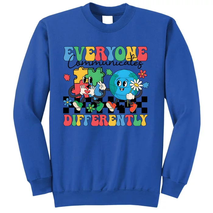 Autism Everyone Communicates Differently Tall Sweatshirt