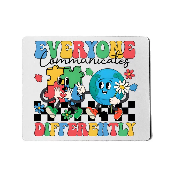 Autism Everyone Communicates Differently Mousepad