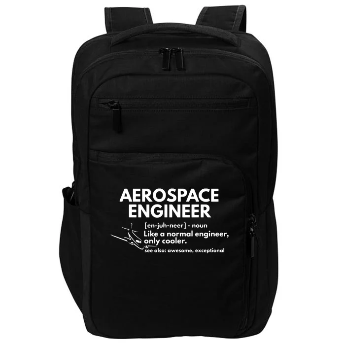 Aerospace Engineer Definition Funny Engineering Impact Tech Backpack