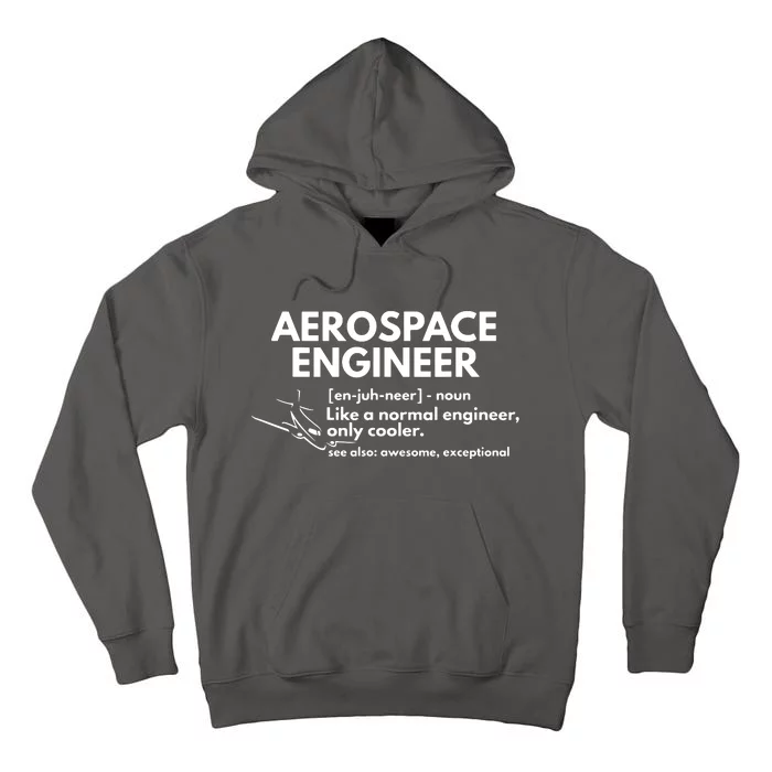 Aerospace Engineer Definition Funny Engineering Tall Hoodie