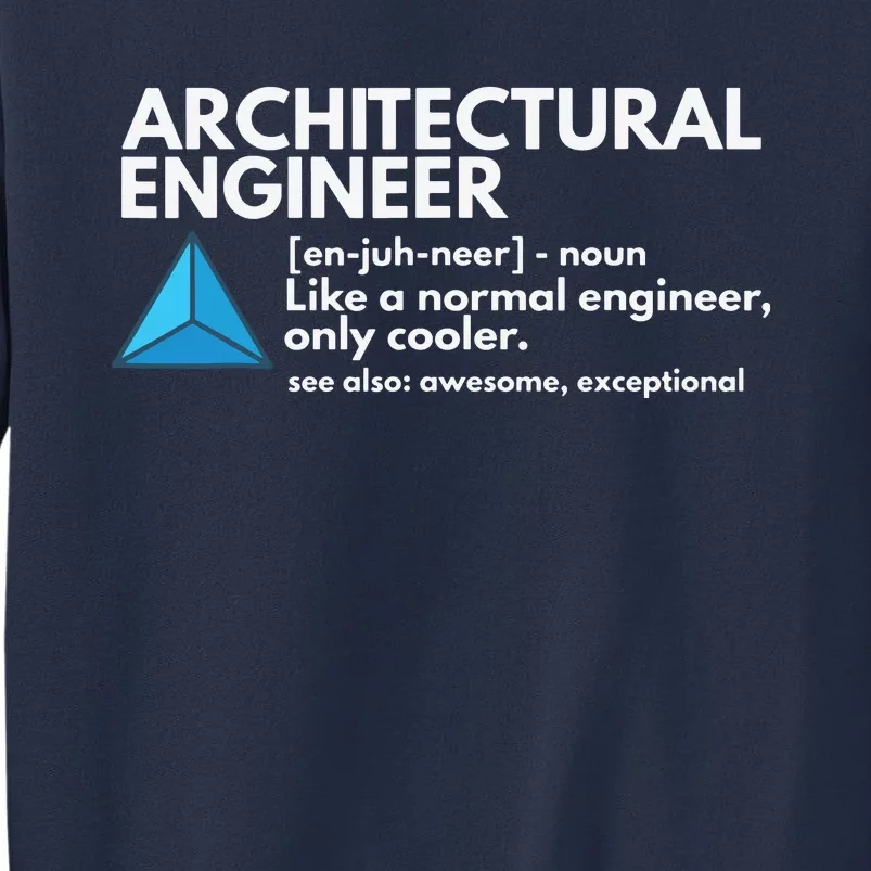 Architectural Engineer Definition Funny Engineering Sweatshirt