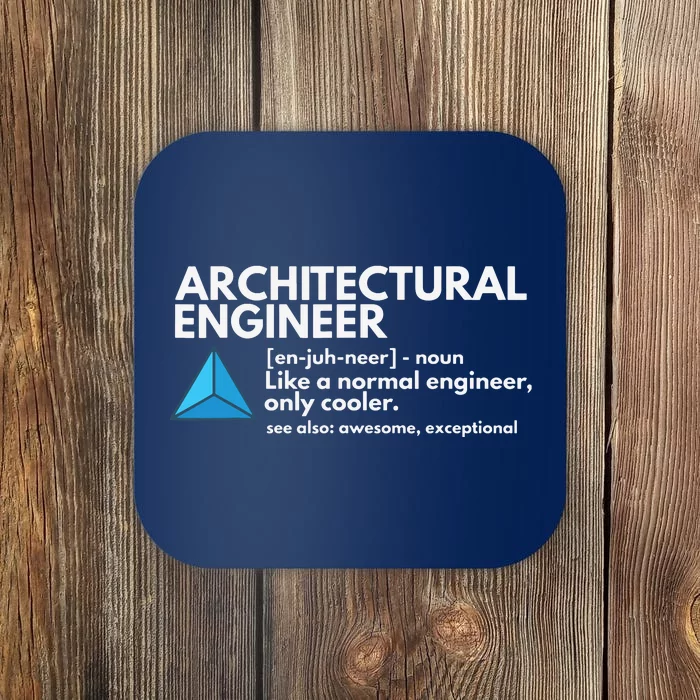 Architectural Engineer Definition Funny Engineering Coaster