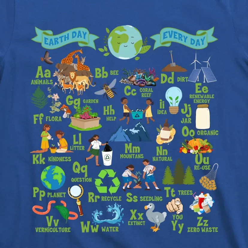 Alphabet Earth Day Every Day Abcs Save Planet Teacher Gift T-Shirt