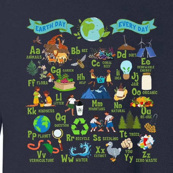 Alphabet Earth Day Every Day Abcs Save Planet Teacher Toddler Sweatshirt