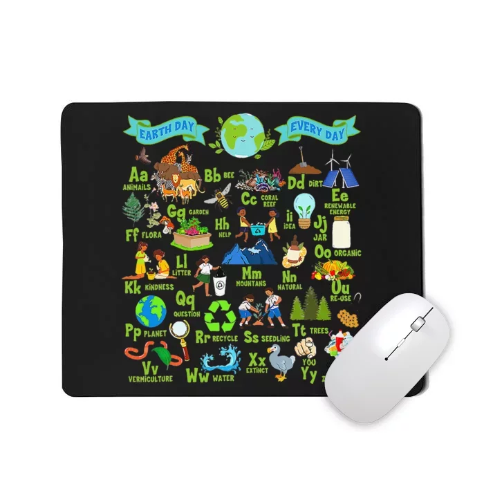 Alphabet Earth Day Every Day ABCs Save Planet Teacher Mousepad